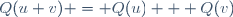 Q(u+v) = Q(u) + Q(v)\,