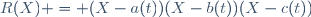 R(X) = (X-a(t))(X-b(t))(X-c(t))