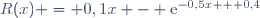 R(x) = 0,1x - \text{e}^{-0,5x + 0,4}