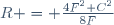 R = \frac{4F^2+C^2}{8F}