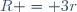 R = 3r