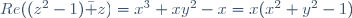 Re((z^2-1)\bar z)=x^3+xy^2-x=x(x^2+y^2-1)