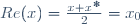 Re(x)\ =\ \frac{x\ +\ x^{*}}{2}\ =\ x_0