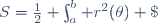 S=\frac{1}{2} \int_a^b r^2(\theta) \;\mathrm{d}\theta