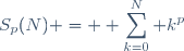 S_p(N) = \displaystyle \sum_{k=0}^N k^p