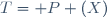 T=\mathcal P (X)