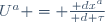 U^a = \tfrac{\mathrm dx^a}{\mathrm d \tau}