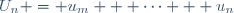 U_n = u_m + \cdots + u_n