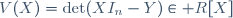 V(X)=\det(XI_n-Y)\in R[X]