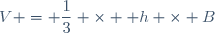 V = \dfrac{1}{3} \times  h \times B