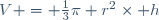 V = \frac{1}{3}\pi r^2\times h