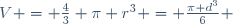 V = \frac{4}{3} \pi r^3 = \frac{\pi d^3}{6} \,\!