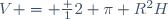 V = \frac 12 \pi R^2H