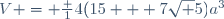 V = \frac 14(15 + 7\sqrt 5)a^3