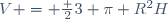 V = \frac 23 \pi R^2H