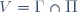 V=\Gamma\cap\Pi