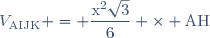 V_{\text{AIJK}} = \dfrac{\text{x}^2\sqrt{3}}{6} \times \text{AH}