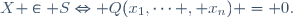 X \in S\Leftrightarrow Q(x_1,\cdots , x_n) = 0.