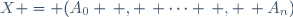 X = (A_0 \, , \, \cdots \, , \, A_n)