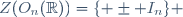 Z(O_n(\mathbb{R}))=\lbrace \pm I_n\rbrace 