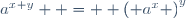 a^{x y}  =  \left( a^x \right)^y