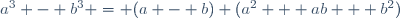 a^3 - b^3 = (a - b) (a^2 + ab + b^2)\,