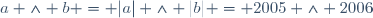 a \wedge b = |a| \wedge |b| = 2005 \wedge 2006