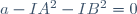 a-IA^{2}-IB^{2}=0