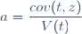 a=\dfrac{cov(t,z)}{V(t)}