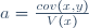 a=\frac{cov(x,y)}{V(x)}