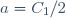 a=C_1/2