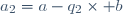 a_2=a-q_2\times b