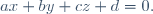 ax+by+cz+d=0.~