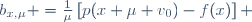 b_{x,\mu} ={1\over\mu}\left[p(x+\mu v_0)-f(x)\right] 