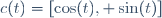 c(t)=\left[\cos(t), \sin(t)\right]