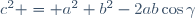 c^2 = a^2+b^2-2ab\cos\gamma\,