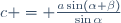 c = \frac{a\sin(\alpha+\beta)}{\sin\alpha}