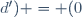 (d ; 0) \times (0;d') = (0;dd')