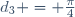 d_3 = \frac{\pi}{4}