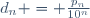d_n = \frac{p_n}{10^n}