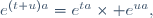 e^{(t+u)a}=e^{ta}\times e^{ua},