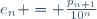 e_n = \frac{p_{n+1}}{10^n}