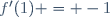 f'(1) = -1