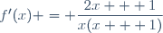 f'(x) = \dfrac{2x + 1}{x(x + 1)}