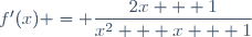 f'(x) = \dfrac{2x + 1}{x^2 + x + 1}