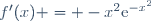 f'(x) = -x^2\text{e}^{-x^2}