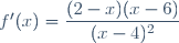 f'(x)=\dfrac{(2-x)(x-6)}{(x-4)^2}