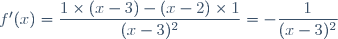 f'(x)=\dfrac{1\times(x-3)-(x-2)\times1}{(x-3)^2}=-\dfrac{1}{(x-3)^2}