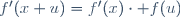 f'(x+u)=f'(x)\cdot f(u)