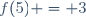 f(5) = 3